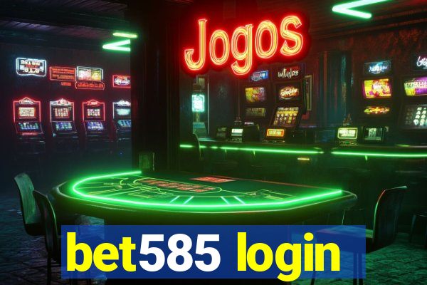 bet585 login